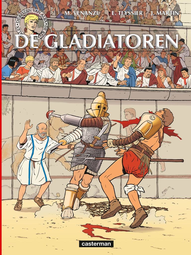 Alex - De Reizen Van Alex - Gladiatoren