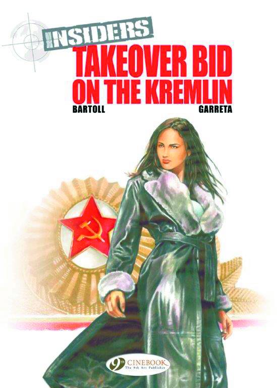INSIDERS 4 TAKEOVER BID ON KREMLIN (ENG)