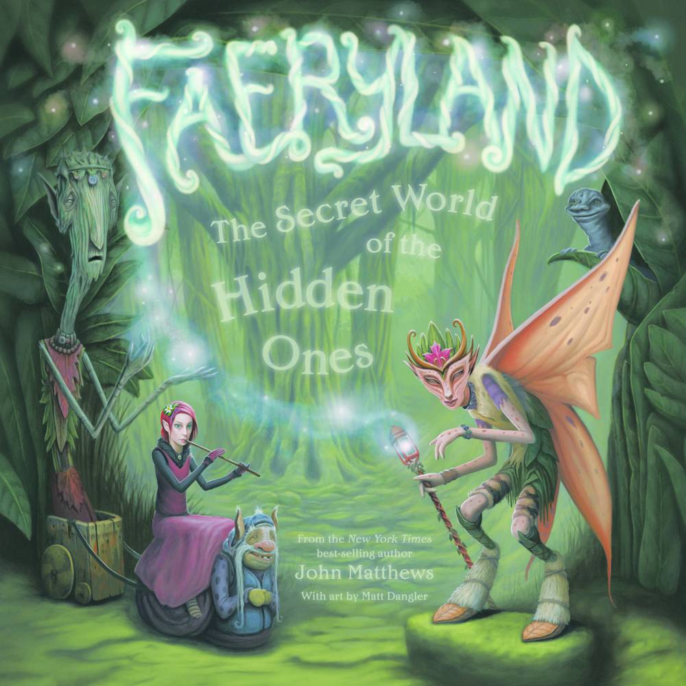 FAERYLAND SECRET WORLD OF HIDDEN ONES