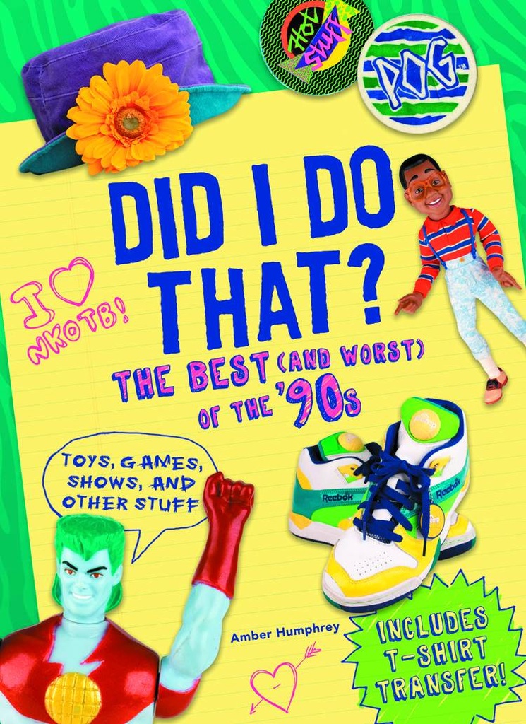 DID I DO THAT BEST WORST OF 90S