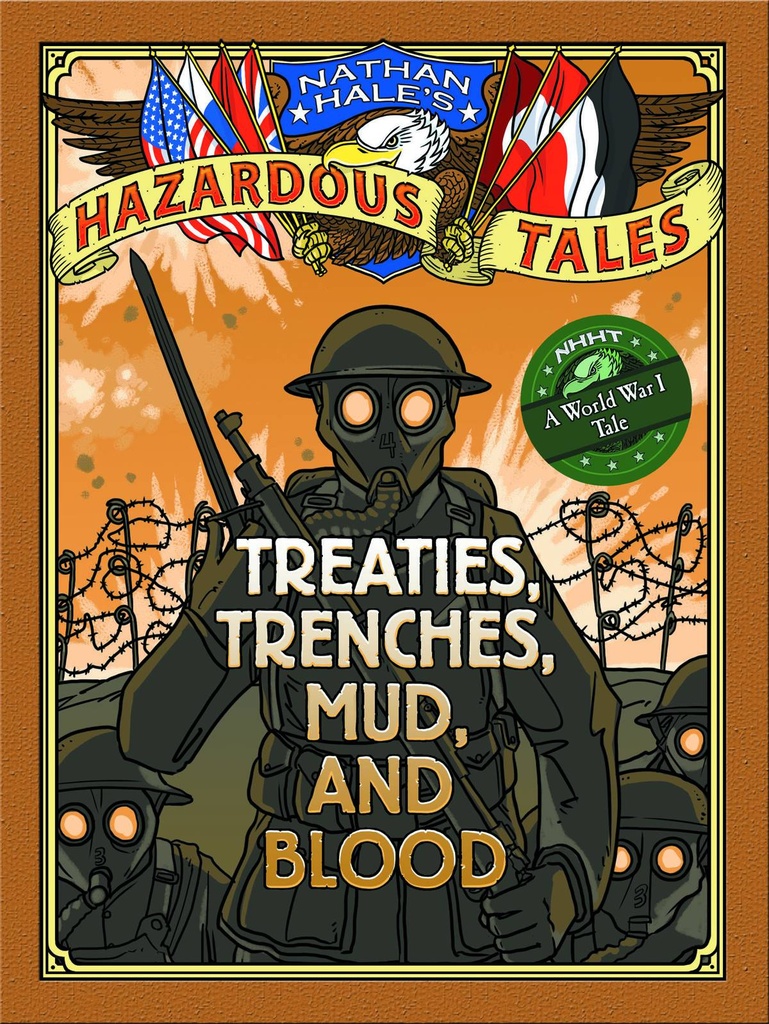 NATHAN HALES HAZARDOUS TALES HC 04 TREATIES TRENCHES