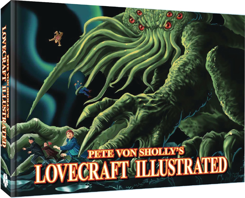 PETE VON SHOLLY LOVECRAFT ILLSTRATED