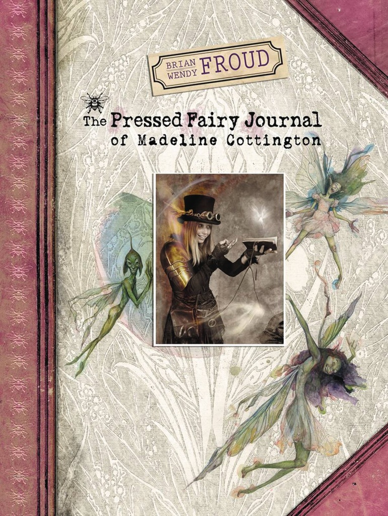 BRIAN & WENDY FROUD PRESSED FAIRY JOURNAL HC