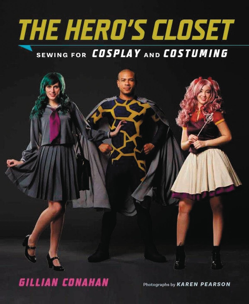 HEROS CLOSET SEWING FOR COSPLAY & COSTUMING