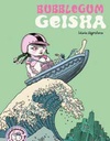 Bubblegum Geisha NEDERLANDSE EDITIE