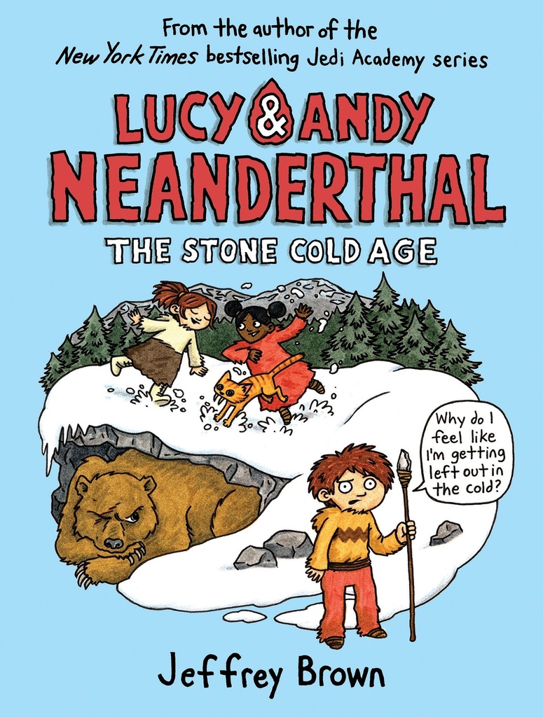 LUCY & ANDY NEANDERTHAL HC 02 STONE COLD AGE