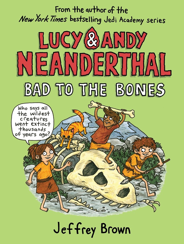 LUCY & ANDY NEANDERTHAL HC 03 BAD TO BONES