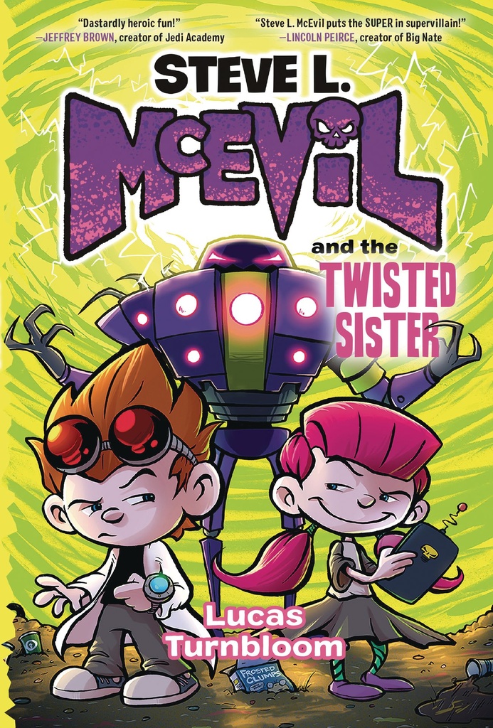 STEVE L MCEVIL AND TWISTED SISTER