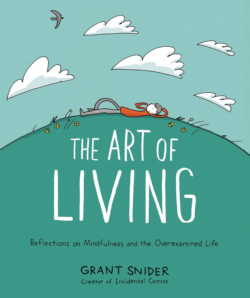 ART OF LIVING REFLECTIONS ON MINDFULNESS HC
