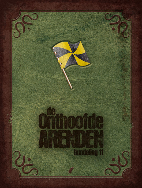 De Onthoofde Arenden Bundeling 11 (Bevat Delen 21+22)