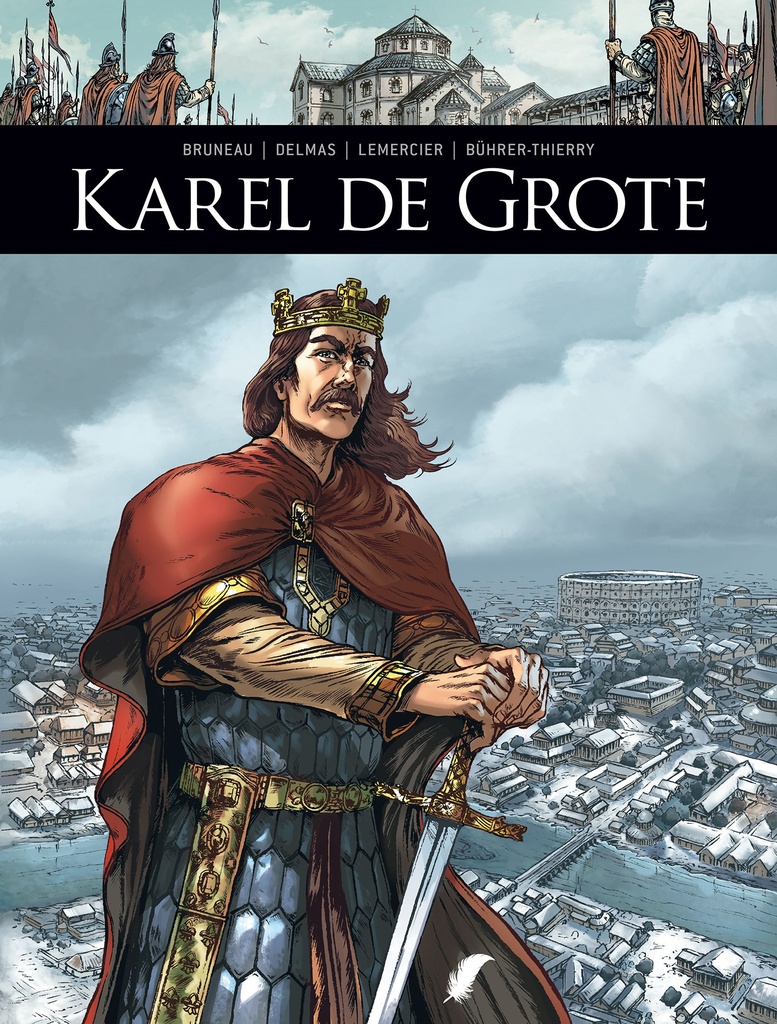 Zij Schreven Geschiedenis SC 03 Karel De Grote