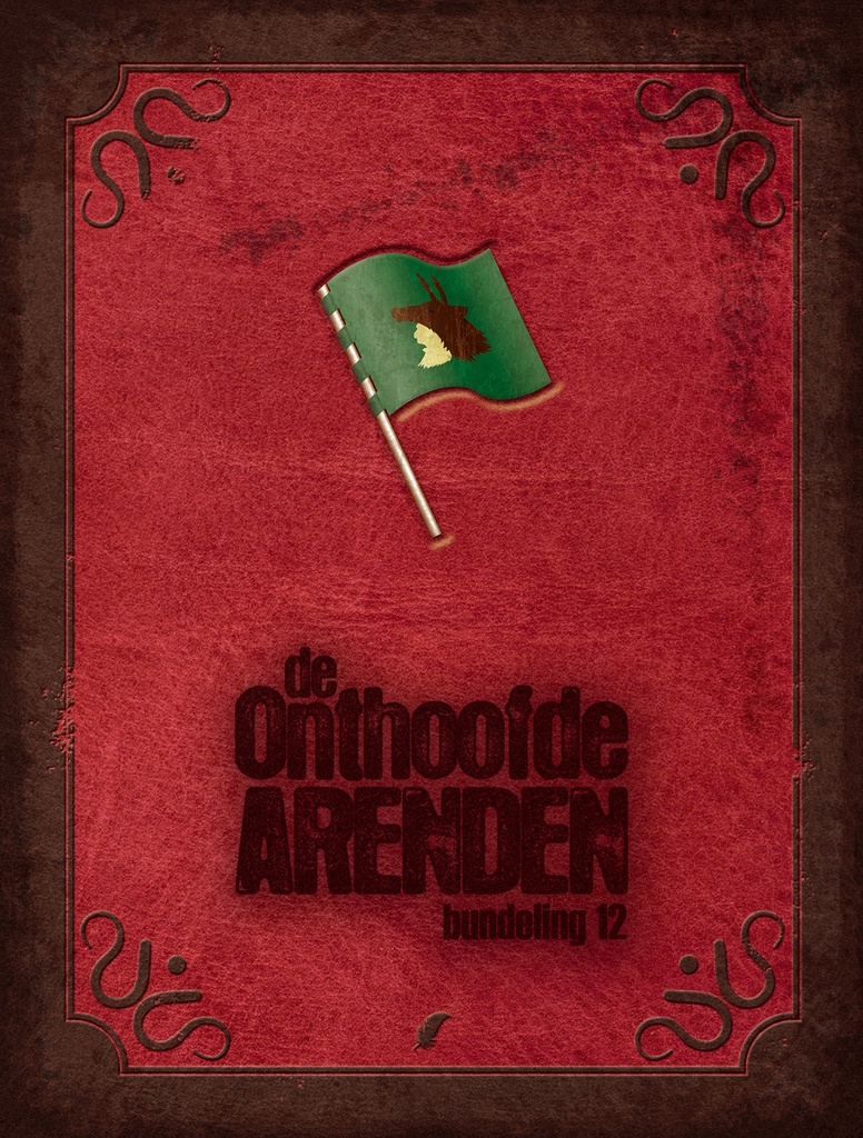 De Onthoofde Arenden Bundeling 12 (Bevat Delen 23+24)