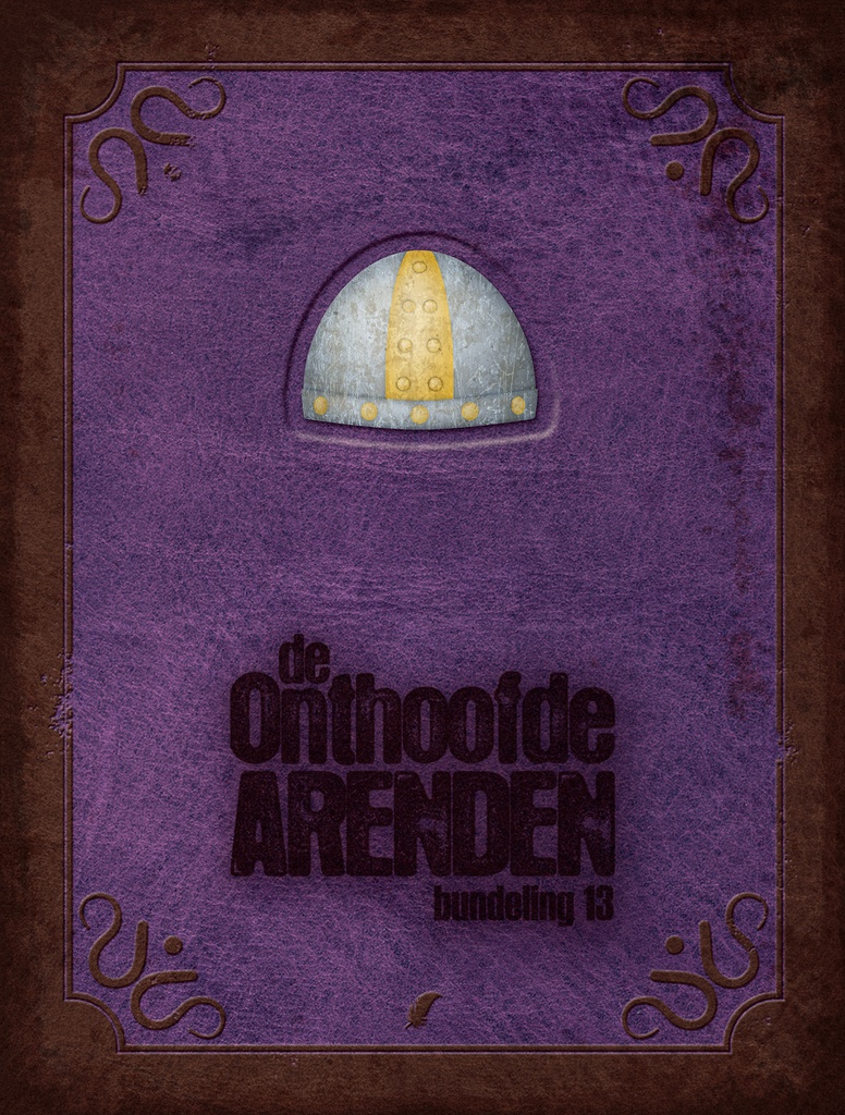 De Onthoofde Arenden Bundeling 13 (Bevat Delen 25+26)