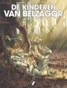 KINDEREN VAN BELZAGOR HC 1