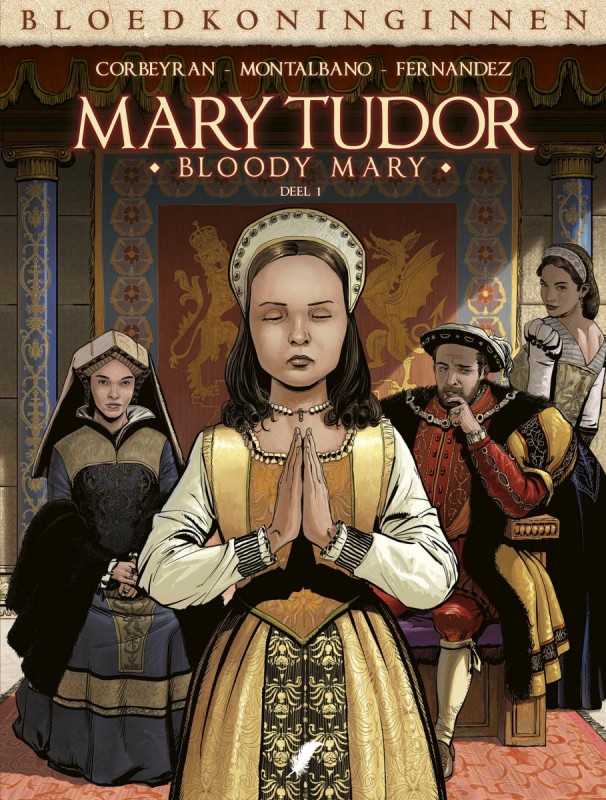 Bloedkoninginnen - MARY TUDOR HC - D01