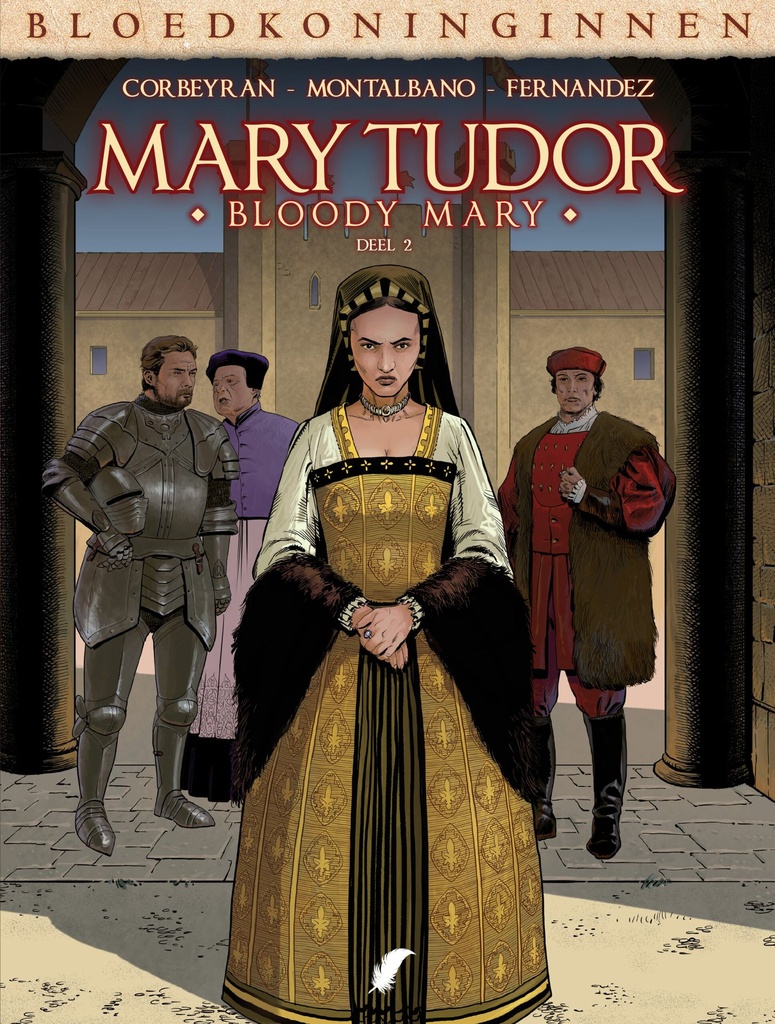 Bloedkoninginnen - MARY TUDOR HC - D02