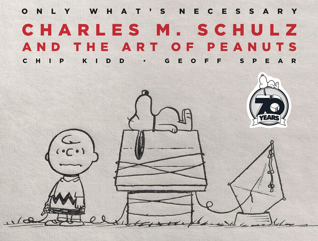 ONLY WHATS NECESSARY CHARLES M SCHULZ 75TH ANN ED HC