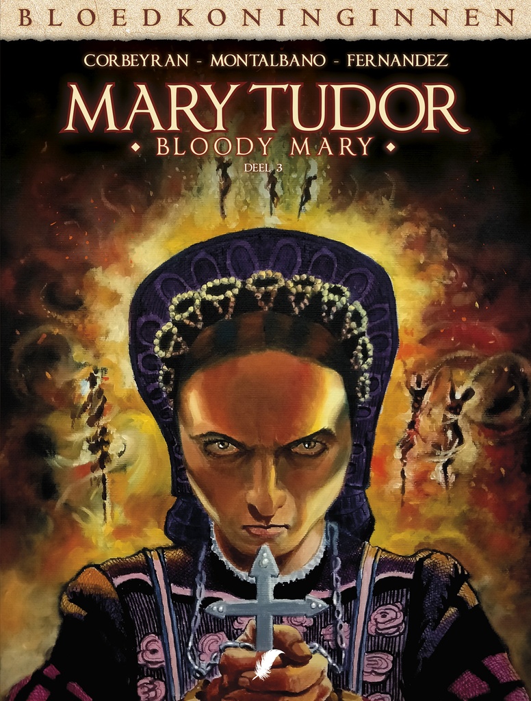 Bloedkoninginnen - MARY TUDOR HC - D03