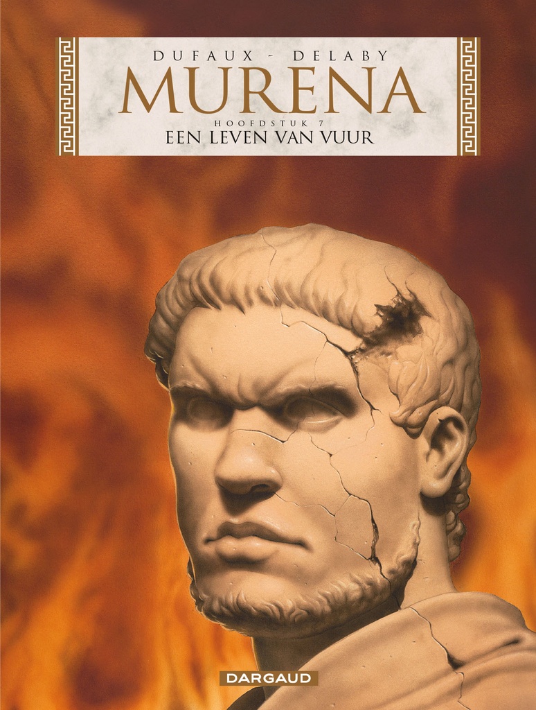Murena 07 Een Leven Van Vuur (BC = Kinky en Cosy 1) ********