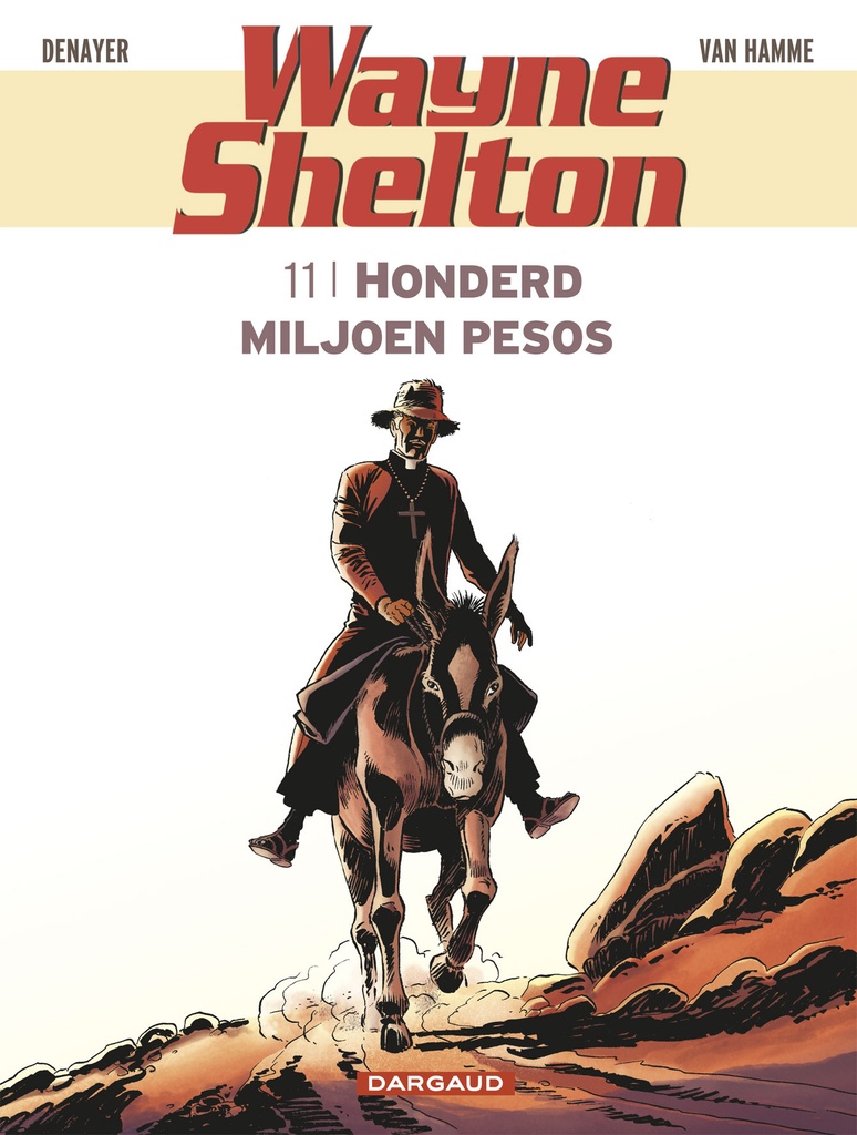 Wayne Shelton 11 Honderd Miljoen Pesos