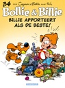 Bollie en Billie 34 Billie apporteert als de beste !
