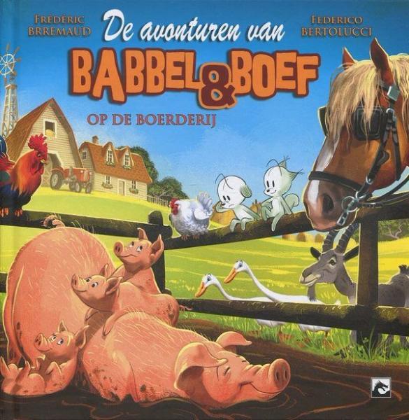 Babbel en Boef HC 6 Op de boerderij