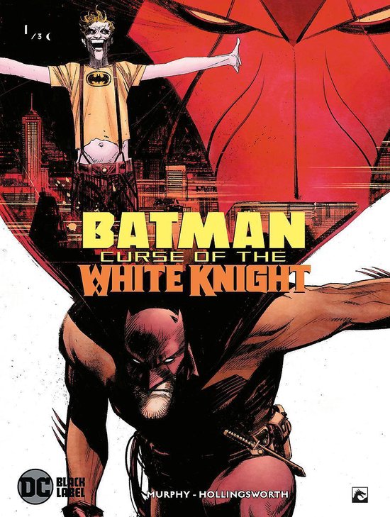 DC: Batman Curse of the White Knight 1 (van 3)