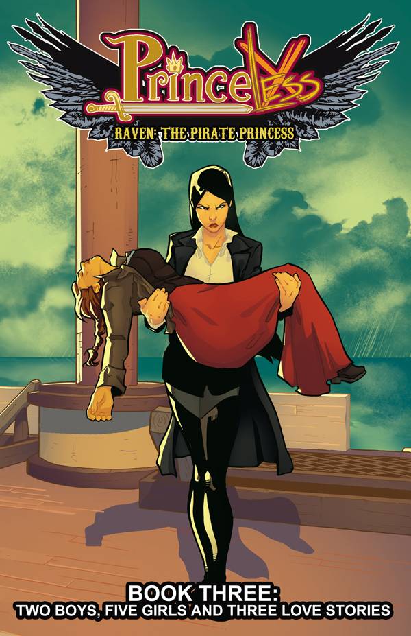 PRINCELESS RAVEN PIRATE PRINCESS 03 THREE LOVE STORIE