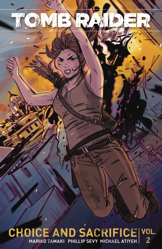 TOMB RAIDER 2016 02 CHOICE & SACRIFICE