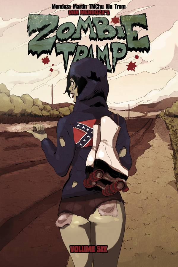 ZOMBIE TRAMP ONGOING 06 UNHOLY TALES OF THE DIRTY SOU