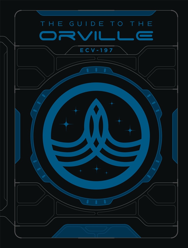 THE GUIDE TO THE ORVILLE