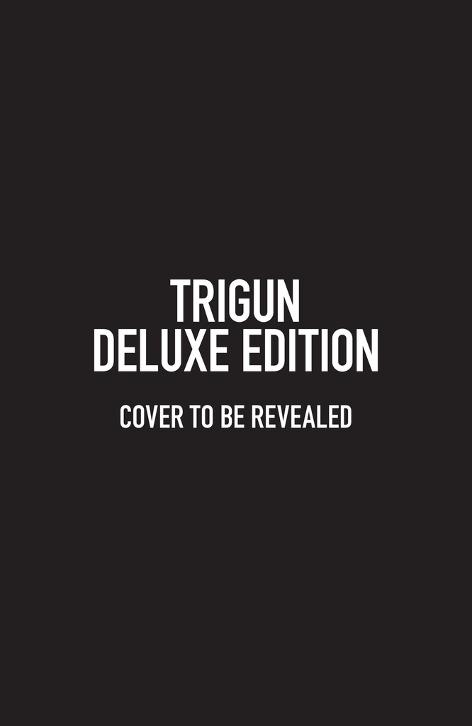 TRIGUN DLX ED HC