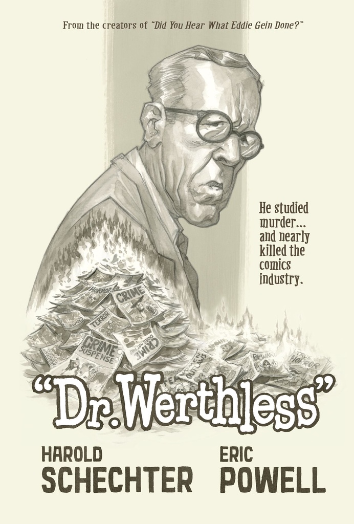 DR. WERTHLESS THE MAN WHO STUDIED MURDER