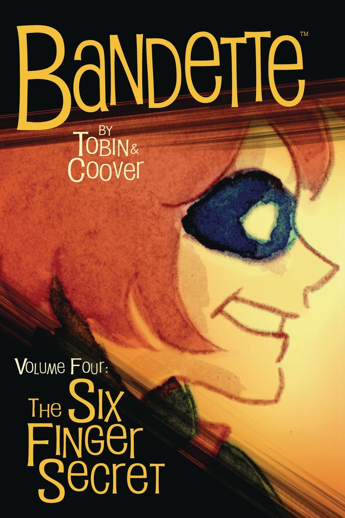 BANDETTE VOLUME 4 SIX FINGER SECRET