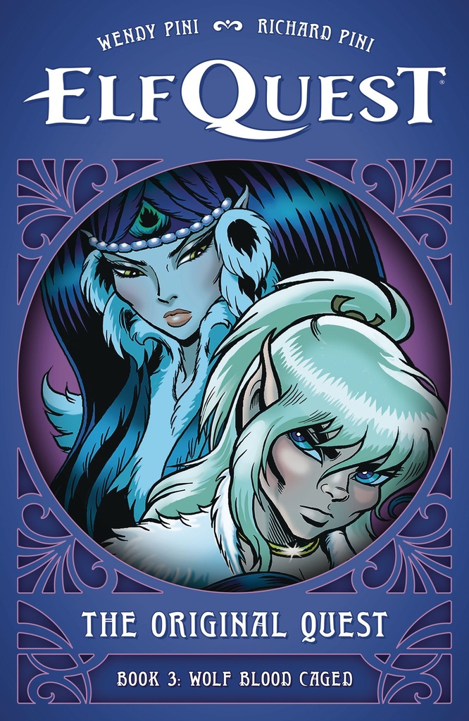 ELFQUEST ORIGINAL QUEST BOOK 3WOLF BLOOD CAGED