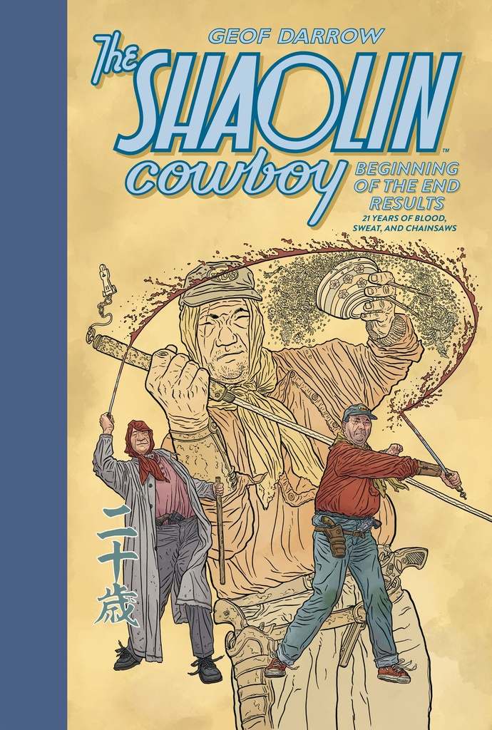 SHAOLIN COWBOY BEGINNING OF END RESULTS 21 YEARS OF BLOOD