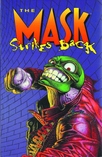 MASK STRIKES BACK