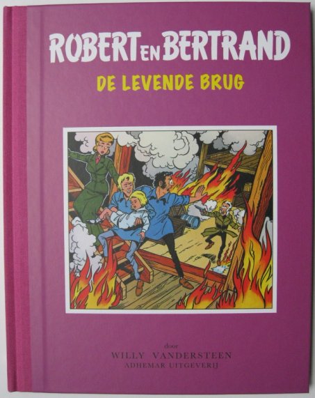 Robert en Bertrand 04 De Levende Brug