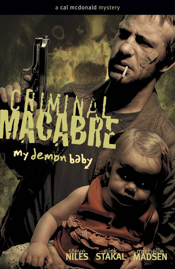 CRIMINAL MACABRE MY DEMON BABY