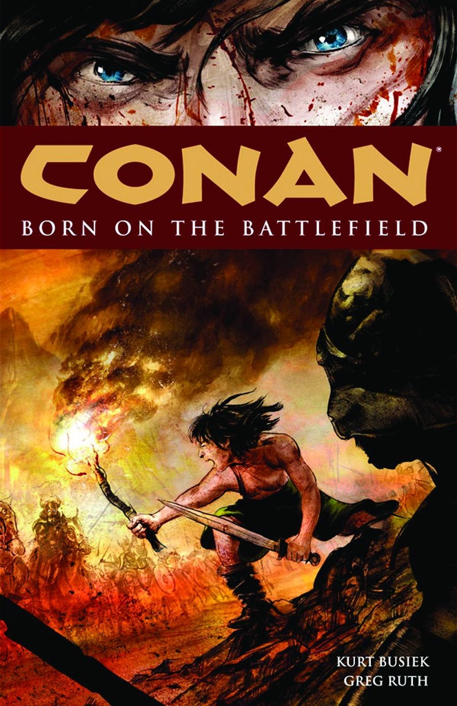 CONAN 0 BORN ON BATTLEFIELD