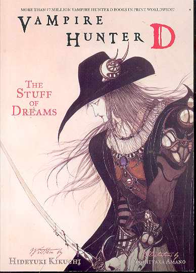 VAMPIRE HUNTER D NOVEL 05 STUFF OF DREAMS