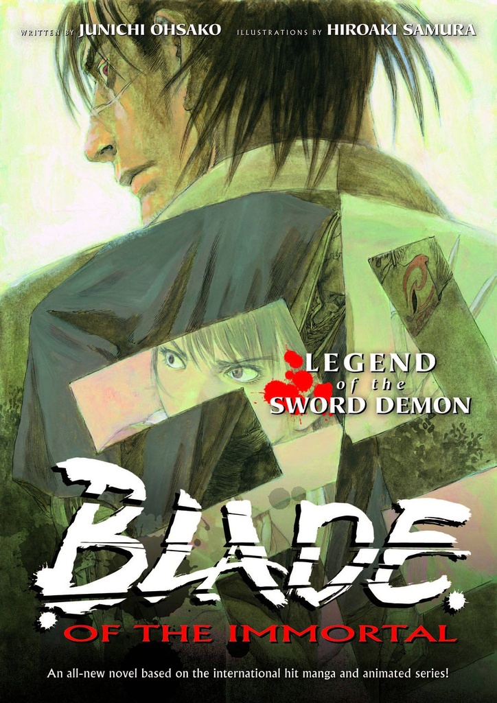 BLADE OF THE IMMORTAL NOVEL 01 SWORD DEMON
