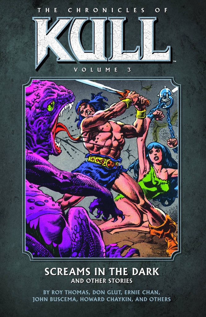 CHRONICLES OF KULL 03 SCREAMS IN DARK