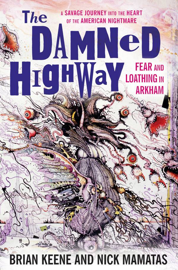 DAMNED HIGHWAY FEAR & LOATHING IN ARKHAM