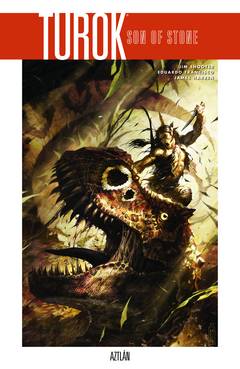 TUROK SON OF STONE AZTLAN 01