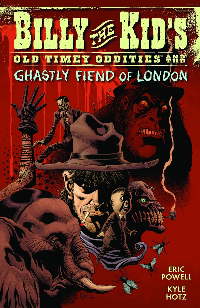 BILLY THE KID OLD TIMEY ODDITIES 02 FIEND LONDON