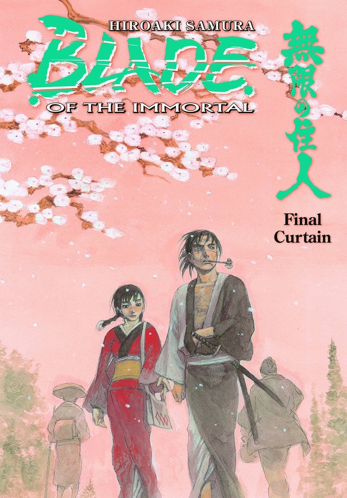 BLADE OF THE IMMORTAL 31 FINAL CURTAIN