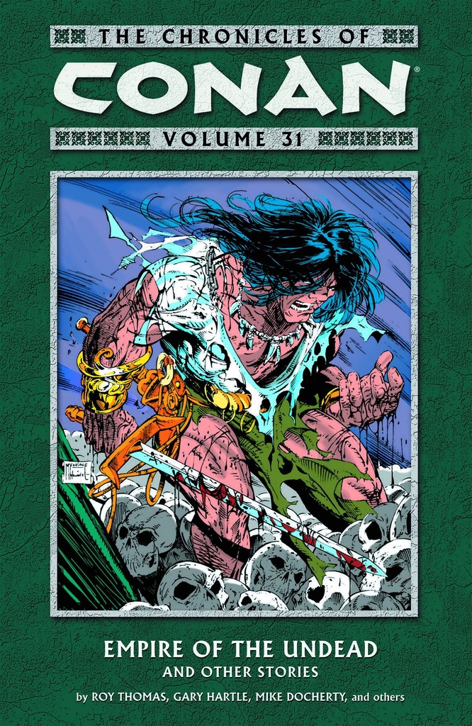 CHRONICLES OF CONAN 31 EMPIRE OF UNDEAD