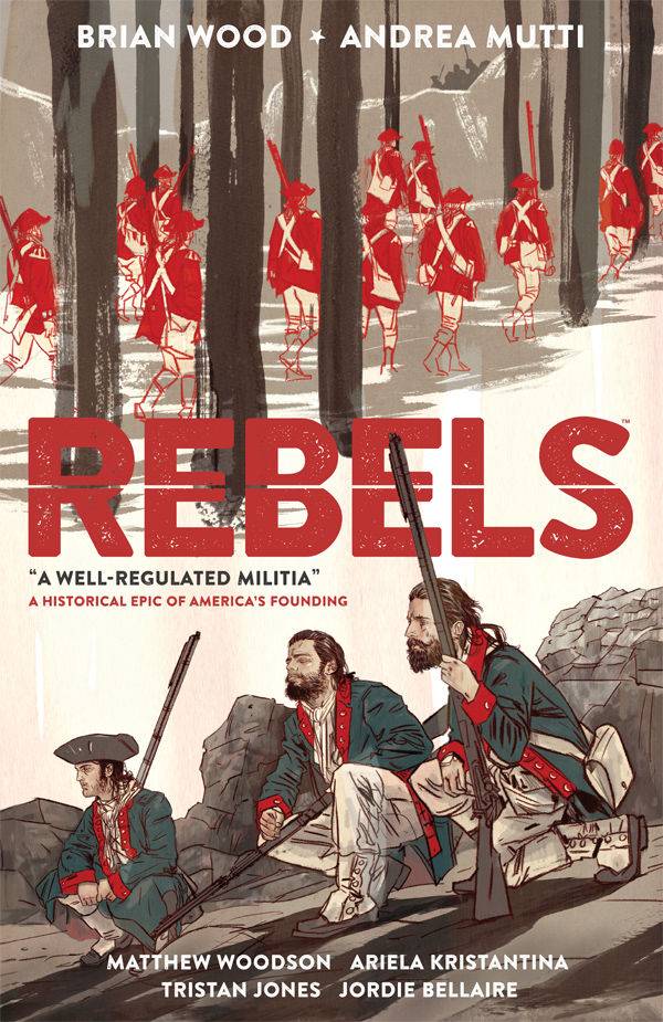 REBELS 01 WELL REGULATED MILITIA