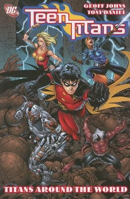 TEEN TITANS 06 TITANS AROUND THE WORLD